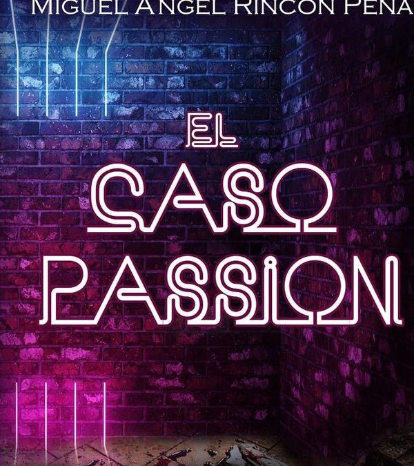 El Caso PASSION